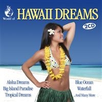 World Of Hawaii Dreams - Various ryhmässä CD @ Bengans Skivbutik AB (550715)