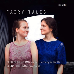 Elena Toponogova Elisabeth Turmo - Fairy Tales ryhmässä CD @ Bengans Skivbutik AB (5507188)