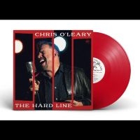 O'leary Chris - The Hard Line (Translucent Red Viny ryhmässä VINYYLI @ Bengans Skivbutik AB (5507218)