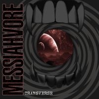 Messiahvore - Transverse ryhmässä VINYYLI @ Bengans Skivbutik AB (5507233)