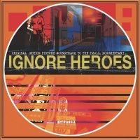 T.S.O.L. - Ignore Heroes: Original Motion Pict ryhmässä VINYYLI @ Bengans Skivbutik AB (5507237)