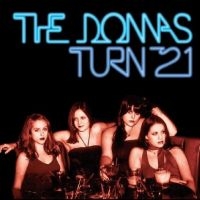 Donnas The - Turn 21 (Remastered) (Blue Ice Quee ryhmässä Minishops / The Donnas @ Bengans Skivbutik AB (5507418)