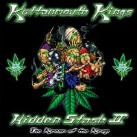 Kottonmouth Kings - Hidden Stash Ii - The Kream Of The ryhmässä VINYYLI @ Bengans Skivbutik AB (5507430)