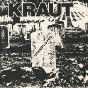 Kraut - Unemployed ryhmässä VINYYLI @ Bengans Skivbutik AB (5507484)