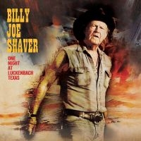 Billy Joe Shaver - One Night At Luckenbach Texas ryhmässä VINYYLI @ Bengans Skivbutik AB (5507527)