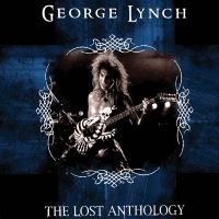 Lynch George - The Lost Anthology ryhmässä CD @ Bengans Skivbutik AB (5507560)