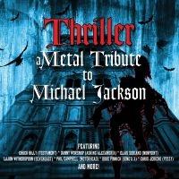 Chuck Billy - Thriller - A Metal Tribute To Micha ryhmässä CD @ Bengans Skivbutik AB (5507567)