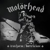 Motörhead - Iron Horse / Born To Lose ryhmässä Minishops / Motörhead @ Bengans Skivbutik AB (5507574)