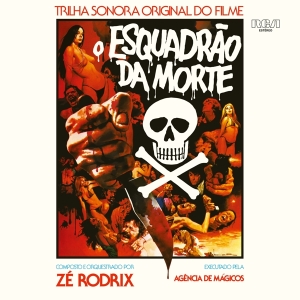 Ze Rodrix E A Agencia De Magicos - O Esquadrao Da Morte ryhmässä CD @ Bengans Skivbutik AB (5507820)