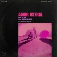 Hilton Eric - Amor Astral ryhmässä VINYYLI @ Bengans Skivbutik AB (5507837)