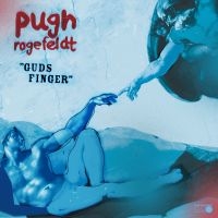 Pugh Rogefeldt - Guds Finger ryhmässä CD @ Bengans Skivbutik AB (5508106)