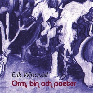 Winqvist Erik - Orm Bin Och Poeter ryhmässä CD @ Bengans Skivbutik AB (5508255)