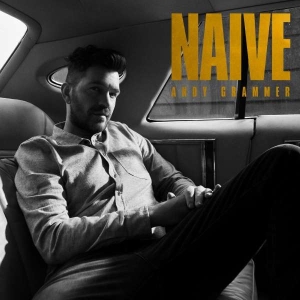 Andy Grammer - Naïve ryhmässä VINYYLI @ Bengans Skivbutik AB (5508407)