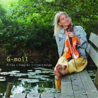 Lindgren Liljenstolpe Erika - G-Moll ryhmässä CD @ Bengans Skivbutik AB (5508420)