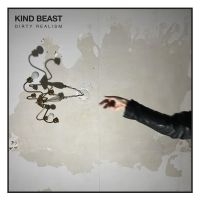 Kind Beast - Dirty Realism ryhmässä VINYYLI @ Bengans Skivbutik AB (5508564)