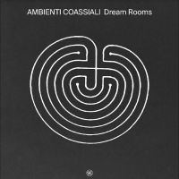 Ambienti Coassiali - Dream Rooms ryhmässä VINYYLI @ Bengans Skivbutik AB (5508571)