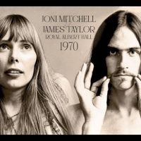 Joni Mitchell & James Taylor - Royal Albert Hall 1970 ryhmässä ME SUOSITTELEMME / Joululahjavinkki: CD @ Bengans Skivbutik AB (5508585)