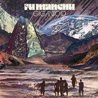 Fu Manchu - Gigantoid ryhmässä Minishops / Fu Manchu @ Bengans Skivbutik AB (5508608)