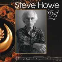 Steve Howe - Motif, Volume 2 ryhmässä CD @ Bengans Skivbutik AB (5508622)