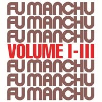 Fu Manchu - Fu30 Volume I-Iii ryhmässä Minishops / Fu Manchu @ Bengans Skivbutik AB (5508631)