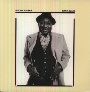 Muddy Waters - Hard Again ryhmässä VINYYLI @ Bengans Skivbutik AB (5508812)