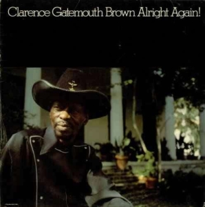 Clarence Gatemouth Brown - Alright Again! ryhmässä VINYYLI @ Bengans Skivbutik AB (5508819)