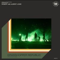 Robert Aiki Aubrey Lowe - Grasshopper Republic (Original Moti ryhmässä VINYYLI @ Bengans Skivbutik AB (5508965)