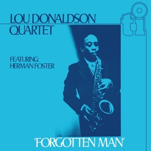 Lou Donaldson - Forgotten Man ryhmässä VINYYLI @ Bengans Skivbutik AB (5509029)