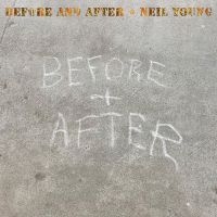 Neil Young - Before And After ryhmässä -Start Jan R3 @ Bengans Skivbutik AB (5509090)