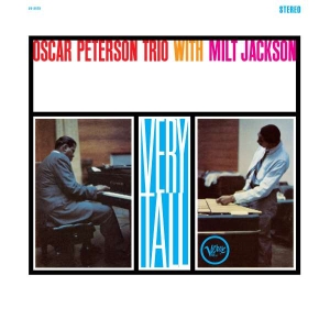 Oscar Peterson Trio Milt Jackson - Very Tall ryhmässä VINYYLI @ Bengans Skivbutik AB (5509098)