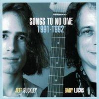 Buckley Jeff & Gary Lucas - Songs To No One 1991-1992 (Opaque E ryhmässä ME SUOSITTELEMME / Record Store Day / RSD24 @ Bengans Skivbutik AB (5509118)