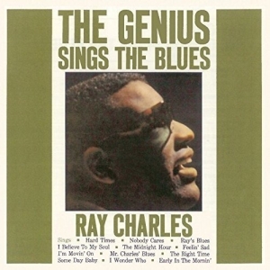 Ray Charles - Genius Sings The Blues ryhmässä CD @ Bengans Skivbutik AB (5509181)