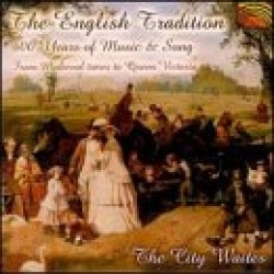 The City Waites - The English Tradition - 400 Years O ryhmässä CD @ Bengans Skivbutik AB (5509186)