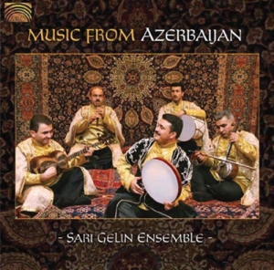 Sari Gelin Ensamble - Music From Azerbaijan ryhmässä CD @ Bengans Skivbutik AB (5509207)