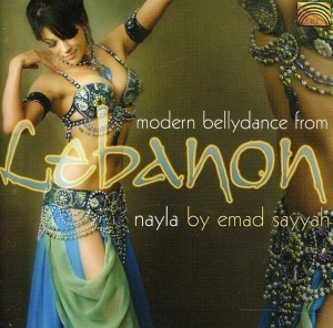 Nayla - Modern Bellydance From Lebanon ryhmässä CD @ Bengans Skivbutik AB (5509217)