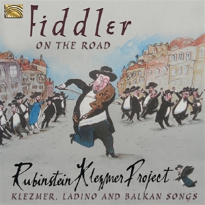 Rubinstein Klezmer Project - Fiddler On The Road ryhmässä CD @ Bengans Skivbutik AB (5509221)