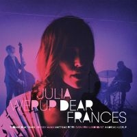 Werup Julia - Dear Frances ryhmässä VINYYLI @ Bengans Skivbutik AB (5509293)