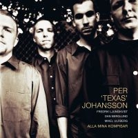 Johansson Per Texas - Alla Mina Kompisar ryhmässä VINYYLI @ Bengans Skivbutik AB (5509735)