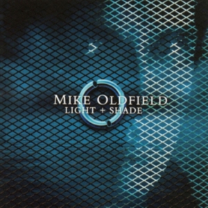 Mike Oldfield - Light + Shade ryhmässä CD @ Bengans Skivbutik AB (5510005)