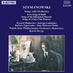 Szymanowski Karol - Songs With Orchestra ryhmässä ME SUOSITTELEMME / Joululahjavinkki: CD @ Bengans Skivbutik AB (5510100)