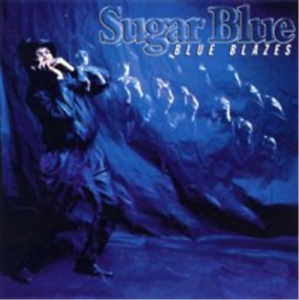 Sugar Blue - Blue Blazes ryhmässä CD @ Bengans Skivbutik AB (551016)