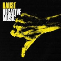 Haust - Negative Music ryhmässä ME SUOSITTELEMME / Bengans Henkilökunnan Vinkit / Uutta musiikkia - VL @ Bengans Skivbutik AB (5510166)