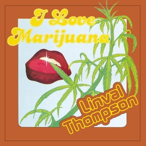 Linval Thompson - I Love Marijuana ryhmässä -Startsida MOV @ Bengans Skivbutik AB (5510209)