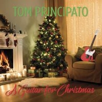 Principato Tom - A Guitar For Christmas ryhmässä ME SUOSITTELEMME / Joululahjavinkki: CD @ Bengans Skivbutik AB (5510227)