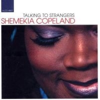 Copeland Shemekia - Talking To Strangers ryhmässä CD @ Bengans Skivbutik AB (551028)