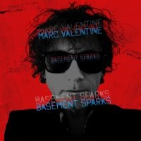 Valentine Marc - Basement Sparks ryhmässä Kommande produkter - 10 procent @ Bengans Skivbutik AB (5510325)