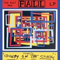 The Fall - The Real New Fall Lp (Formerley Cou ryhmässä ME SUOSITTELEMME / Joululahjavinkki: CD @ Bengans Skivbutik AB (5510356)