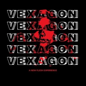 Vexagon - A New Flesh Experience ryhmässä Labels / Progress Productions @ Bengans Skivbutik AB (5510379)