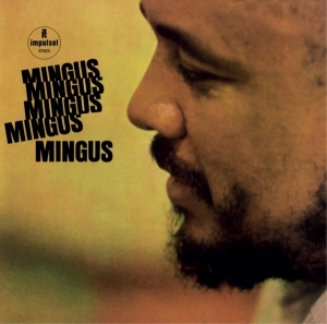 Mingus Charles - Mingus Mingus Mingus Mingus ryhmässä VINYYLI @ Bengans Skivbutik AB (5510412)