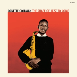 Ornette Coleman - Shape Of Jazz To Come ryhmässä VINYYLI @ Bengans Skivbutik AB (5510419)